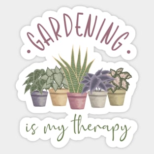 Gardening is my therapy Sticker